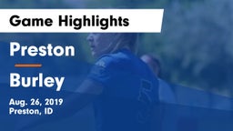 Preston  vs Burley  Game Highlights - Aug. 26, 2019