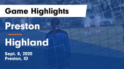 Preston  vs Highland  Game Highlights - Sept. 8, 2020