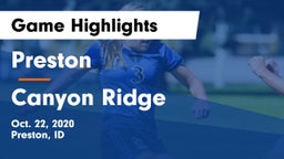 Preston  vs Canyon Ridge  Game Highlights - Oct. 22, 2020