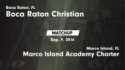 Matchup: Boca Raton Christian vs. Marco Island Academy Charter  2016