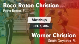 Matchup: Boca Raton Christian vs. Warner Christian  2016