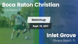 Matchup: Boca Raton Christian vs. Inlet Grove  2017