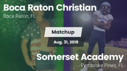 Matchup: Boca Raton Christian vs. Somerset Academy  2018