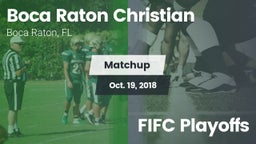 Matchup: Boca Raton Christian vs. FIFC Playoffs 2018