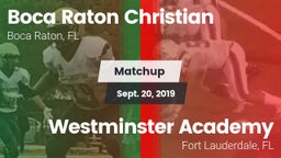 Matchup: Boca Raton Christian vs. Westminster Academy 2019