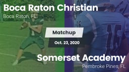 Matchup: Boca Raton Christian vs. Somerset Academy  2020