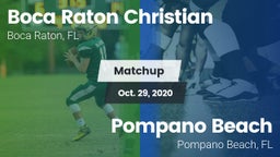 Matchup: Boca Raton Christian vs. Pompano Beach  2020
