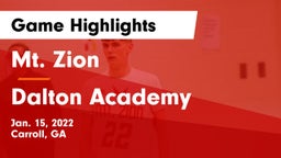 Mt. Zion  vs Dalton Academy Game Highlights - Jan. 15, 2022