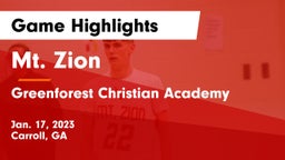 Mt. Zion  vs Greenforest Christian Academy Game Highlights - Jan. 17, 2023