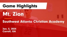Mt. Zion  vs Southwest Atlanta Christian Academy Game Highlights - Jan. 5, 2024