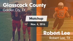 Matchup: Glasscock County vs. Robert Lee  2016