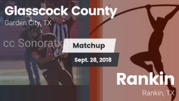 Matchup: Glasscock County vs. Rankin  2018