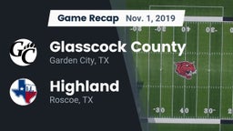 Recap: Glasscock County  vs. Highland  2019