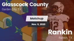Matchup: Glasscock County vs. Rankin  2020