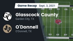 Recap: Glasscock County  vs. O'Donnell  2021
