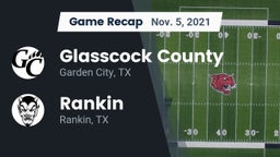 Recap: Glasscock County  vs. Rankin  2021