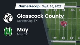 Recap: Glasscock County  vs. May  2022