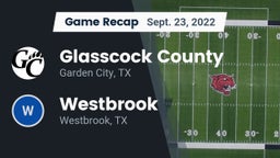 Recap: Glasscock County  vs. Westbrook  2022