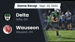 Recap: Delta  vs. Wauseon  2023