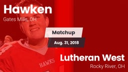 Matchup: Hawken vs. Lutheran West  2018