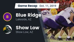 Recap: Blue Ridge  vs. Show Low  2019