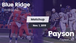 Matchup: Blue Ridge vs. Payson  2019