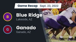Recap: Blue Ridge  vs. Ganado  2022