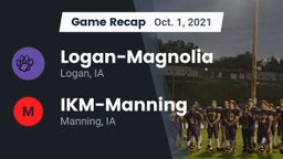 Recap: Logan-Magnolia  vs. IKM-Manning  2021