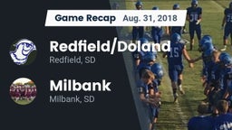 Recap: Redfield/Doland  vs. Milbank  2018