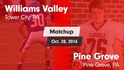 Matchup: Williams Valley vs. Pine Grove  2016