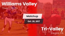 Matchup: Williams Valley vs. Tri-Valley  2017