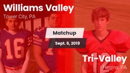 Matchup: Williams Valley vs. Tri-Valley  2019
