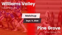 Matchup: Williams Valley vs. Pine Grove  2020