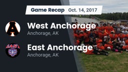 Recap: West Anchorage  vs. East Anchorage  2017