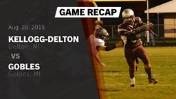 Recap: Kellogg-Delton  vs. Gobles  2015