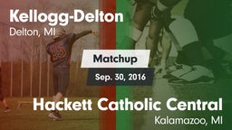 Matchup: Delton vs. Hackett Catholic Central  2016