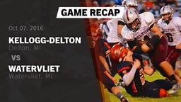 Recap: Kellogg-Delton  vs. Watervliet  2016