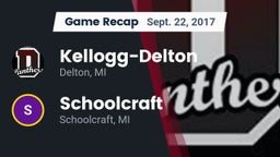 Recap: Kellogg-Delton  vs. Schoolcraft 2017