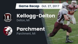Recap: Kellogg-Delton  vs. Parchment  2017