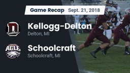 Recap: Kellogg-Delton  vs. Schoolcraft 2018