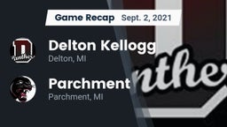 Recap: Delton Kellogg  vs. Parchment  2021