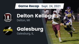 Recap: Delton Kellogg  vs. Galesburg  2021