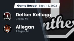 Recap: Delton Kellogg  vs. Allegan  2023