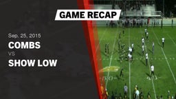 Recap: Combs  vs. Show Low  2015