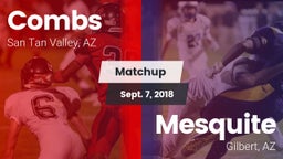 Matchup: Combs vs. Mesquite  2018