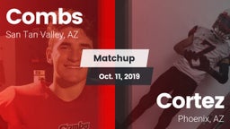 Matchup: Combs vs. Cortez  2019