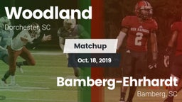 Matchup: Woodland vs. Bamberg-Ehrhardt  2019