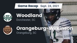 Recap: Woodland  vs. Orangeburg-Wilkinson  2021