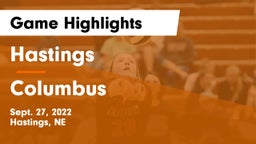 Hastings  vs Columbus  Game Highlights - Sept. 27, 2022