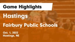 Hastings  vs Fairbury Public Schools Game Highlights - Oct. 1, 2022